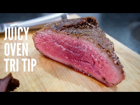 How to get JUICY oven tri tip EVERY time using the...