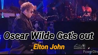 Oscar Wilde Get&#39;s out_ Elton John (2013) subtitulado al español