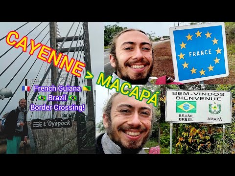 Cayenne to Macapá travel guide: via Saint Georges, Oiapoque. French Guiana / Brazil border crossing!