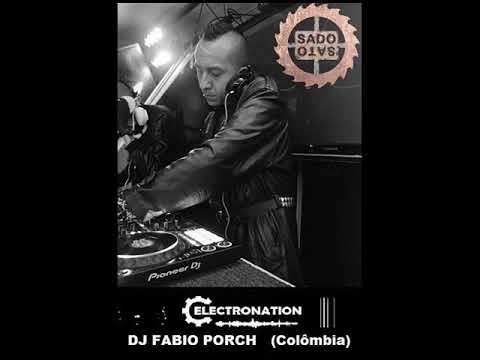 ELECTRONATION [141] SADOSATO MIX BY DJ SET FABIO PORCH