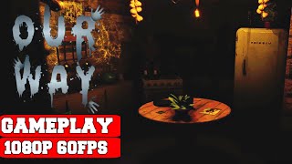 Our Way Gameplay (PC)