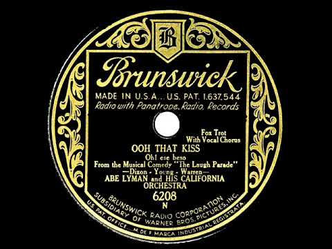 1931 Abe Lyman (Brunswick house band) - Ooh! That Kiss (Dick Robertson, vocal)