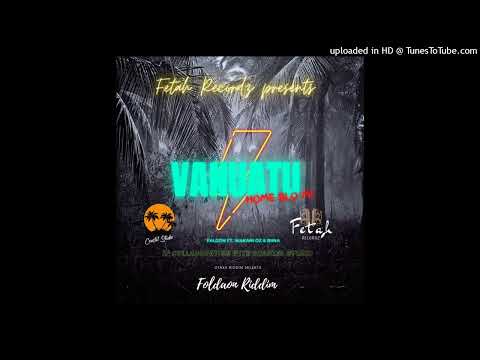 Falgon ft. Wakani oz & Riina - Vanuatu Home blo Mi 2023