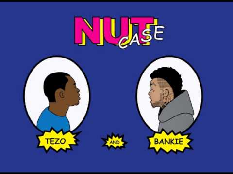 Bankie Travolta Ft. TezO - Nutcase