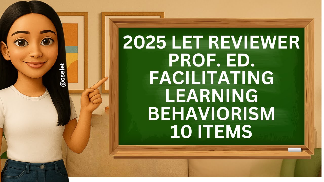Facilitating Learning Professional Education ⎹ LET Reviewer