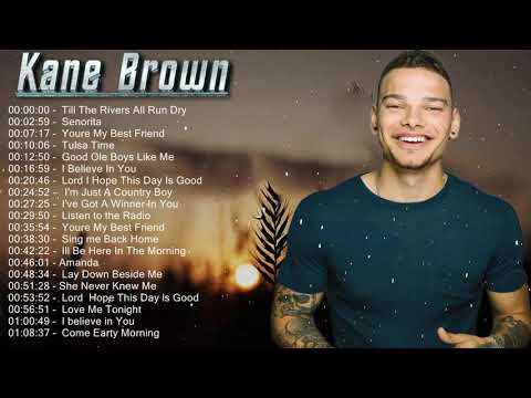KaneBrown 2021 Playlist   All Songs 2021   KaneBrown Greatest Hits 2021 11