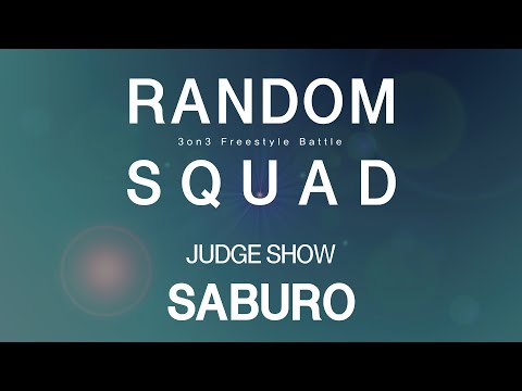 Random Squad Vol 1 Judge Show Saburo