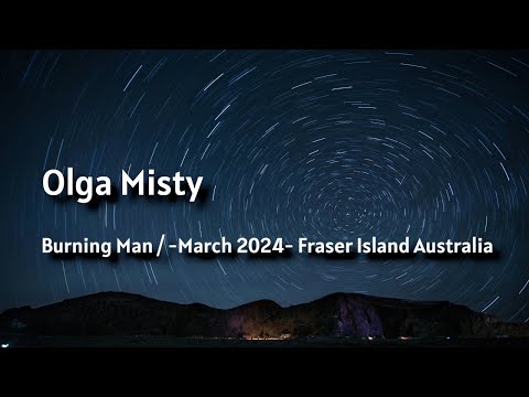 ~Olga Misty~ Burning Man Set March 2024 Australia Progressive House