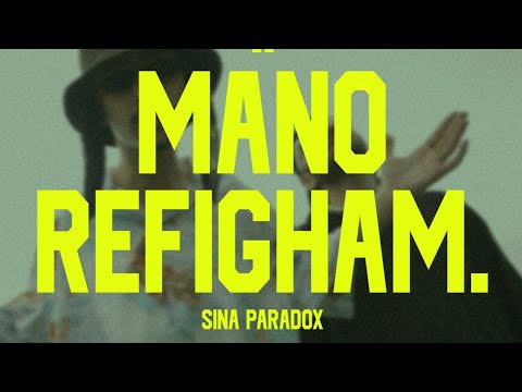 Sina Paradox  -  mano refigham (Official Music Video)