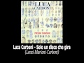 Luca Carboni - Solo un disco che gira