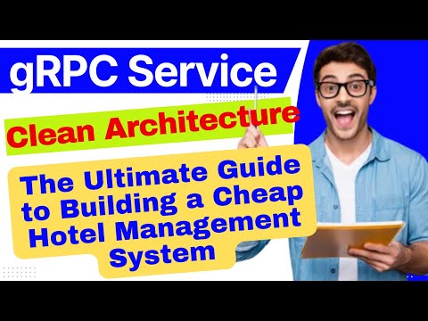 Clean Architecture with gRPC service | build Cheap Hotel Management