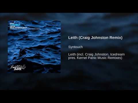 Syntouch - Leith (Craig Johnston Remix) Hard Trance 2019