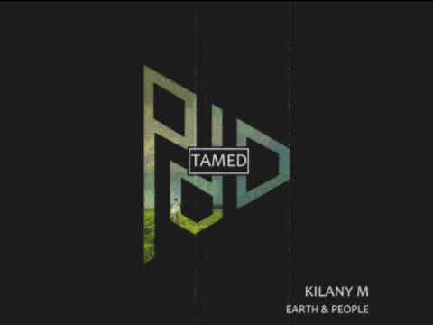 kilany M - Earth & People (Original Mix) [PDD Tamed]