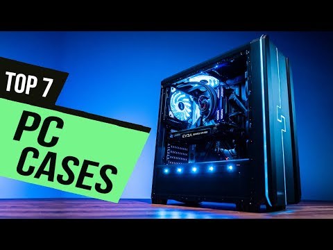 BEST PC CASES! (2020)