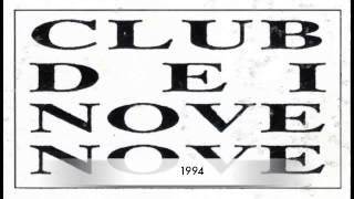 DJ Marcellino @ Club dei Nove Nove (Gradara) 1994