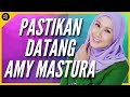 Amy Mastura PASTIKAN DATANG Di Showcase Amy Mastura