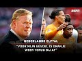 ? "Voor mijn gevoel is Oranje weer terug bij af" ? | Voetbalpraat