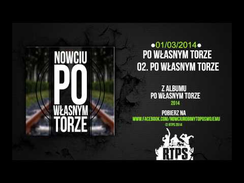 02. Nowciu-Po Własnym Torze
