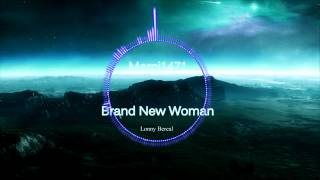 Lonny Bereal - Brand New Woman [HD] [R&B]