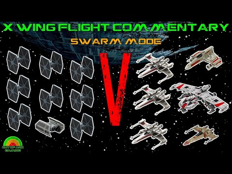 X Wing Flight Commentary - Swarm Mode 2