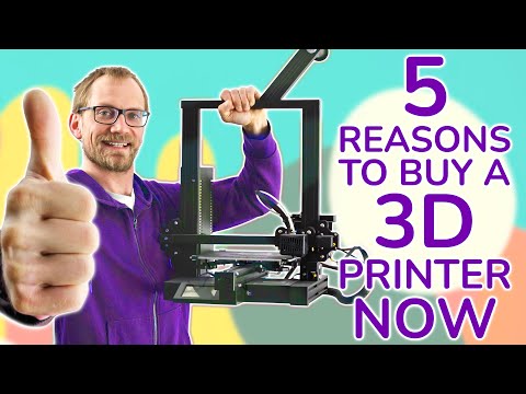 Why you should get a 3D printer NOW
