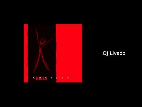 Oj livado - Kries (album Kocijani)