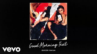 Queen Naija - Good Morning Text (Visualizer)