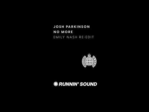 Josh Parkinson - No More (Emily Nash Re-Edit)