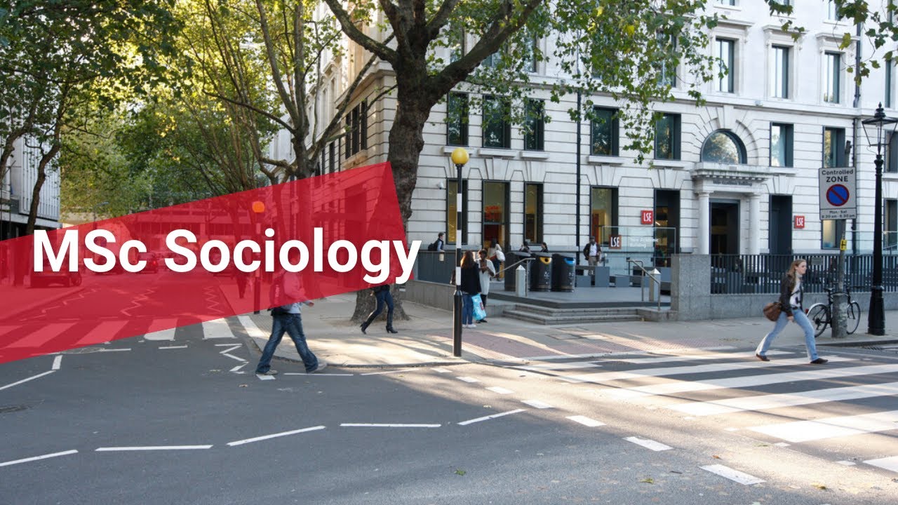 Studying MSc Sociology at LSE