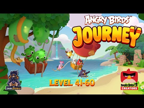 Angry Birds Journey - Ancient Ruins Chapter 1 EP-1OF2 (Level 41-60)
