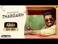 THARGARH || HARSIMRAN || Full Official Video || Yaar Anmulle Records 2015 ||