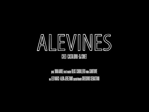 Alevines (con Casta Diva & DJ Swet)