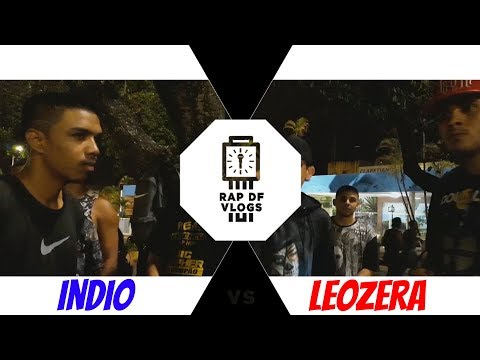 Indio Vs Leozera - Semifinal - Seletiva - Rap Df Vlogs/Batalha do relógio 2018