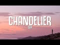 Sia - Chandelier (Lyrics)