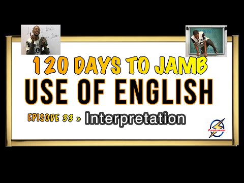 Sentence Interpretation V » 120 Days To Jamb English - Episode 33