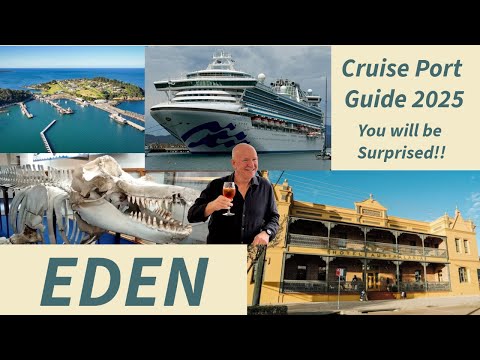 EDEN Australia - Cruise Port Guide 2025 - Diamond Princess - 4K - @LivinLifeNow