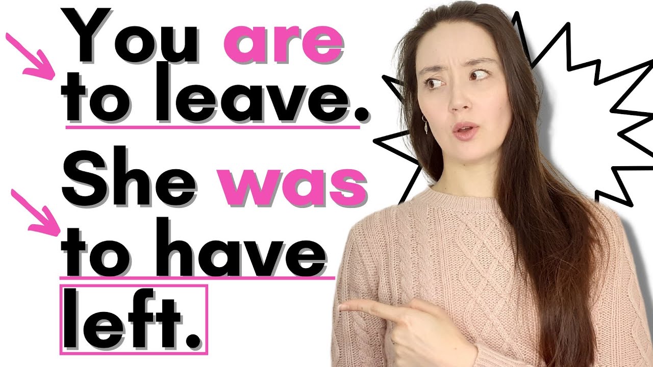 ADVANCED "BE" GRAMMAR | be + to infinitive | be + to be + past participle | be + perfect infinitive