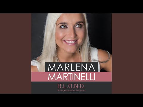 B.L.O.N.D. (Schlagerbandidos Fox Remix)
