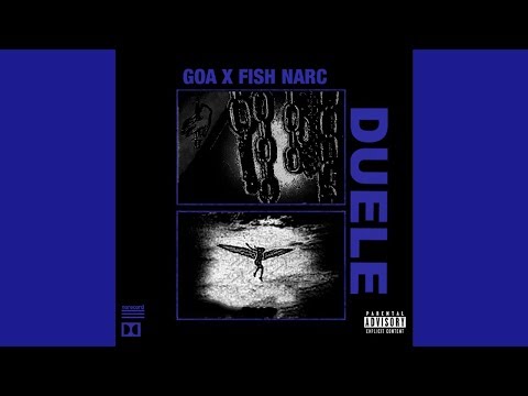Goa X Fish Narc - Duele