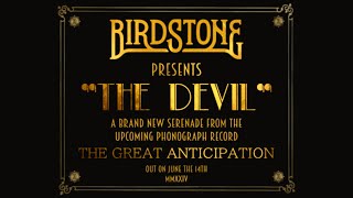 BIRDSTONE – ‘Devil’