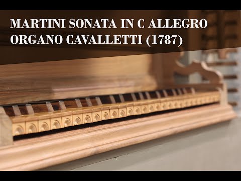 Giovanni Battista Martini Sonata in do maggiore per organo: Allegro, Organo Pietro Cavalletti (1787)