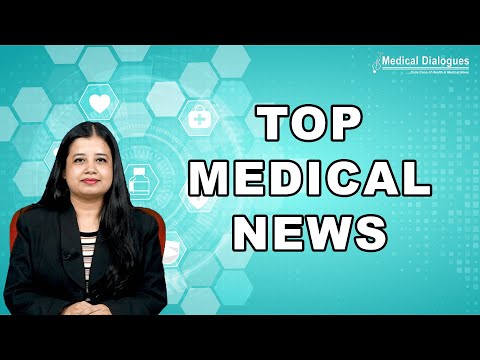 Top Medical News 14-07-23