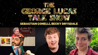 The George Lucas Talk Show After Show: Episode XXVII with Sebastian Conelli and Becky Drysdale video