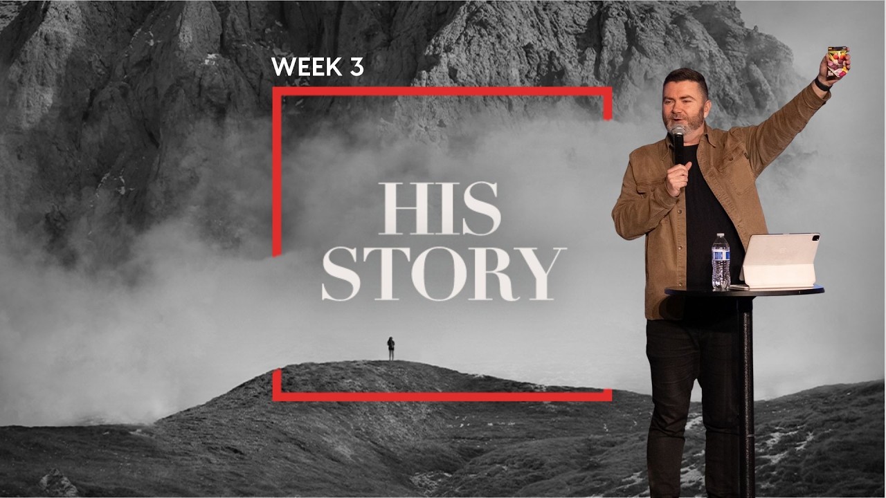 His Story: Week 3