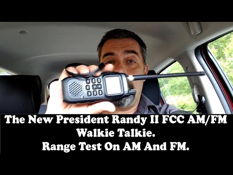 The President Randy II AM/FM CB Part 2, Let's Range Test This Cool Walkie Talkie.