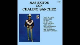 Chalino Sanchez- Cano Zazueta