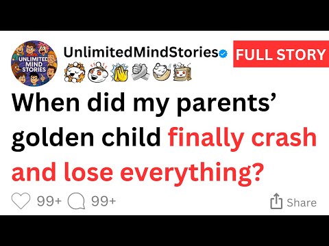 When did my parents’ golden child finally crash and lose everything?”