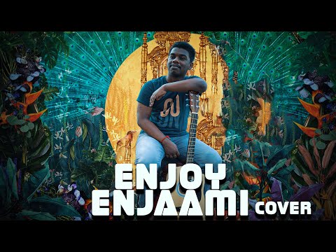 | Enjoy Enjaami Cover Ft Sreerag Suresh | Santhosh Narayanan | Dhee | Arivu | Majja | 2021 |