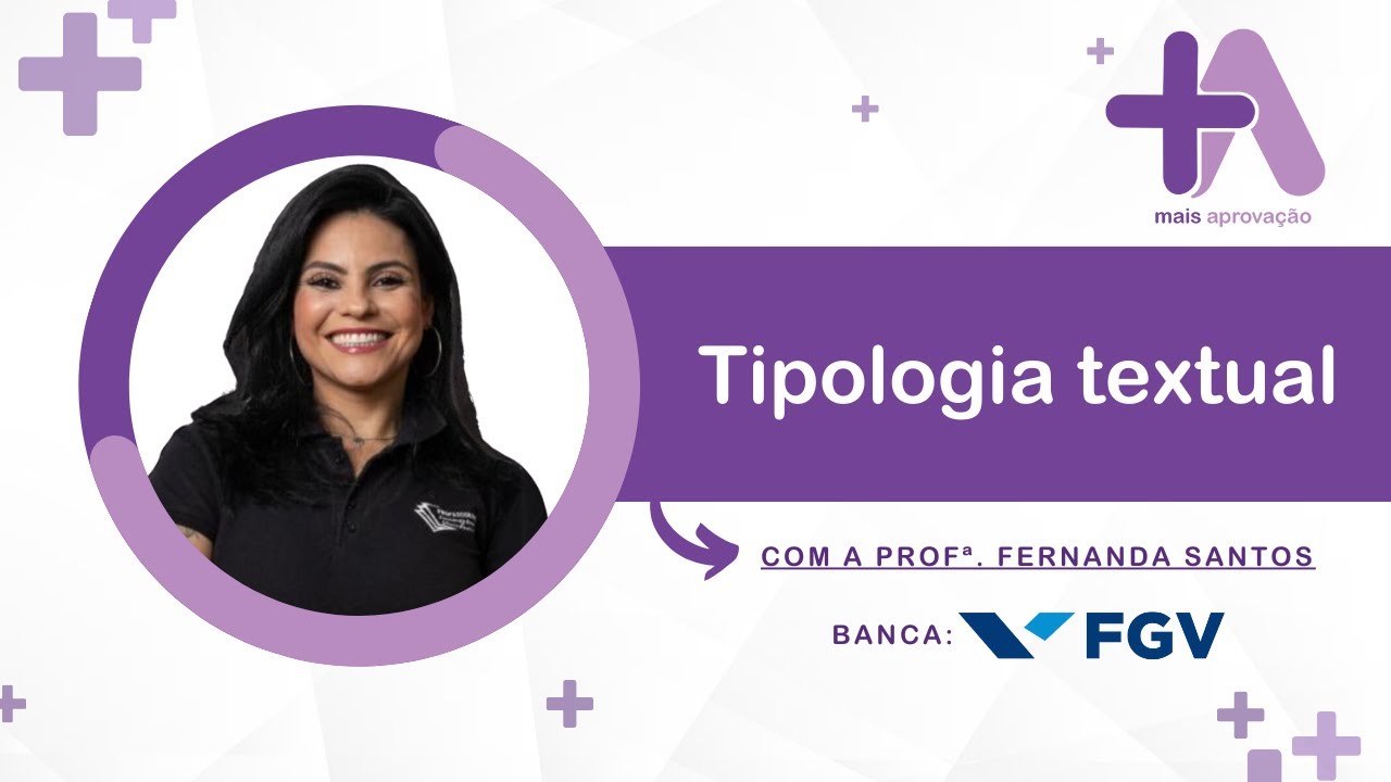 Banca FGV - Tipologia Textual