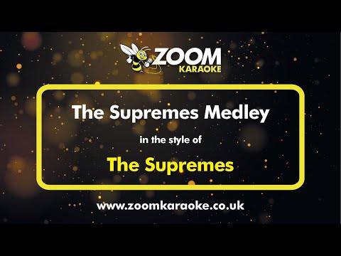 The Supremes - The Supremes Medley - Karaoke Version from Zoom Karaoke